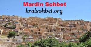 mardin sohbet