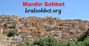 Mardin Sohbet