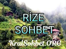 Rize Sohbet