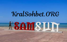 Samsun Sohbet